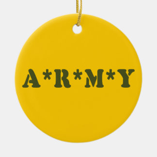 A*R*M*Y KERAMIK ORNAMENT