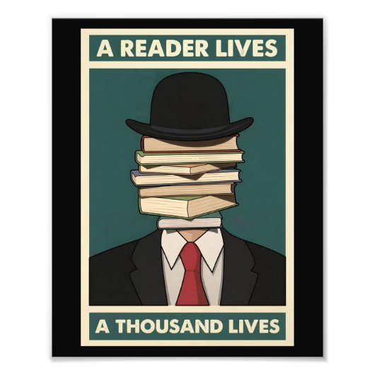 A Reader Lives a Thousand Lives Bibliophile Wisdom Fotodruck (Vorne)