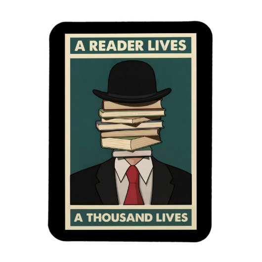 A Reader Lives a Thousand Lives Bibliophile Wisdom Magnet (Vertikal)