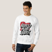 A Rebel's Heart Beats Louest Sweatshirt (Vorne ganz)