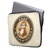 A.S.A.P So langsam wie möglich Faultier Laptopschutzhülle (Vorderseite Links)