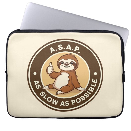 A.S.A.P So langsam wie möglich Faultier Laptopschutzhülle (Vorderseite)