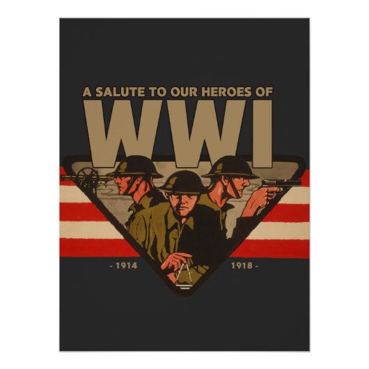 A Salute To Our Heroes of WWI  Poster (Vorderseite)