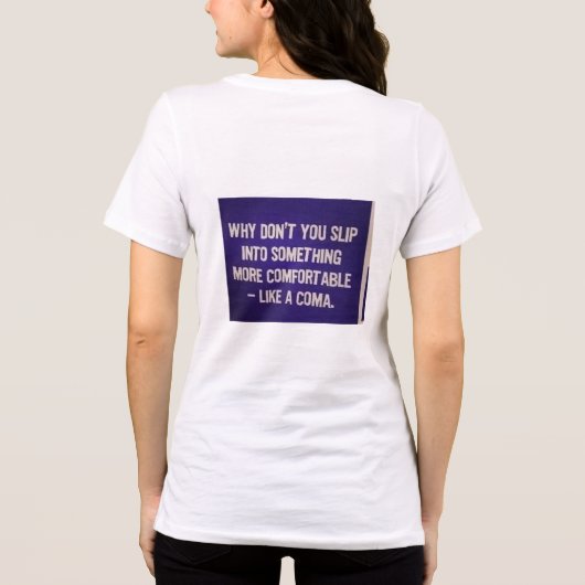 A sarcastic phrase on the back of a sweatshirt Tri-Blend shirt (Rückseite)