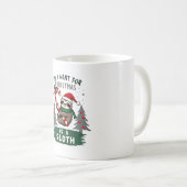 A Sloth For Christmas. Cute, Christmas Sloth With  Kaffeetasse (VorderseiteRechts)