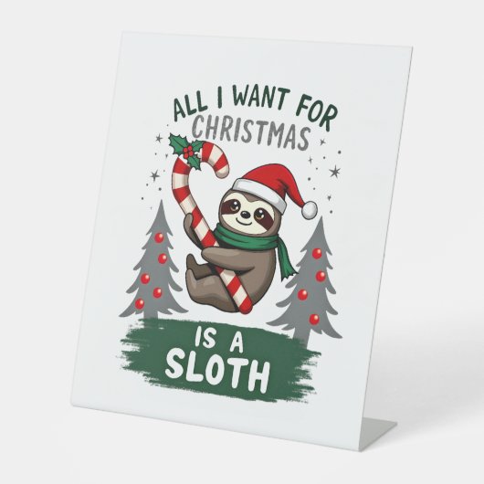 A Sloth For Christmas. Cute, Christmas Sloth With Sockelschild (Vorderseite)