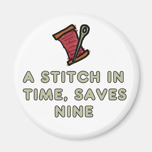 A Stitch In Time Magnet (Vorne)