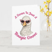A Swan Is Just A Bougie Goose - Funny Silly Goose Karte (Gelbe Blume)
