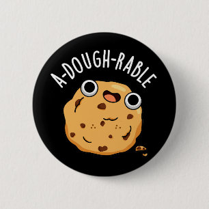A-Teig-Rasen Funny Cookie Pun Dark BG Button