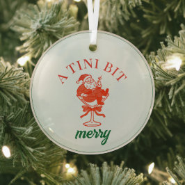 A Tini Bit Merry Christmas Santa Claus Ornament Aus Glas