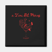 A Tini Bit Merry Funny Santa Martini Tail Christma Magnet (Vorne)