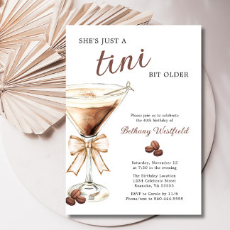 A Tini Bit Older Espresso Martini 40. Geburtstag Einladung