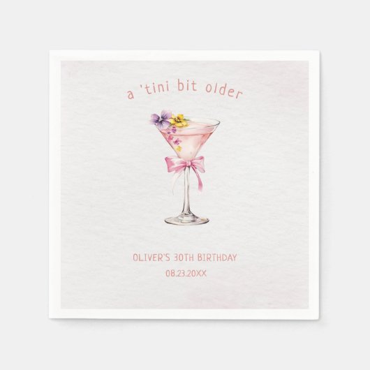 A Tini Bit Older Martini 30th Birthday Party Serviette (Vorderseite)