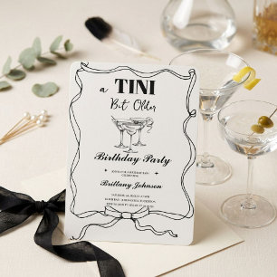 A Tini Bit Older Martini Geburtstag Einladung