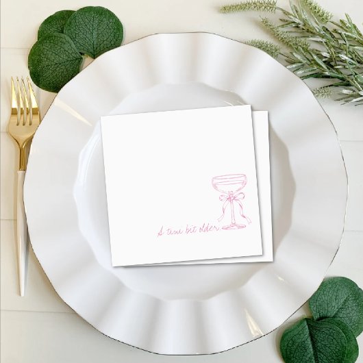 A tini bit older, Martini glass, Birthday, pink Serviette