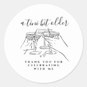 A Tini Bit Older White Martini Birthday Thank You Runder Aufkleber (Vorderseite)