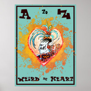A to Z Alien Maya Elf Weird im Herzen Poster