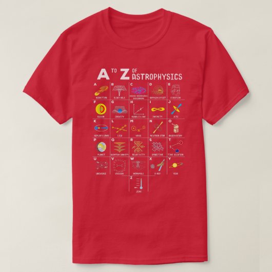 A to Z Funny Astronomie Lover Astrophysik Astronom T-Shirt (Design vorne)