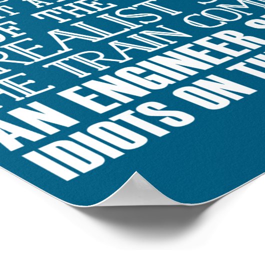 A Train Engineer And 3 Idiots Funny Joke  Poster (Ecke)