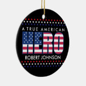 A True American Hero Keramik Ornament (Rechts)