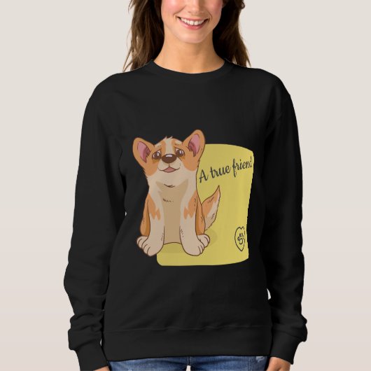 A True Friend Welsh Corgi 284 Sweatshirt (Vorderseite)