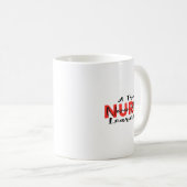 A True Nurse Never Stops Learning Quote Nursing Mo Kaffeetasse (VorderseiteRechts)