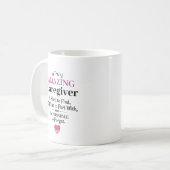 A Truly Amazing Caregiver Kaffeetasse (Vorderseite Links)