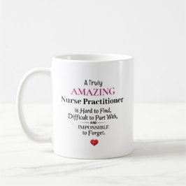 A Truly Amazing NICU Nurse  Kaffeetasse