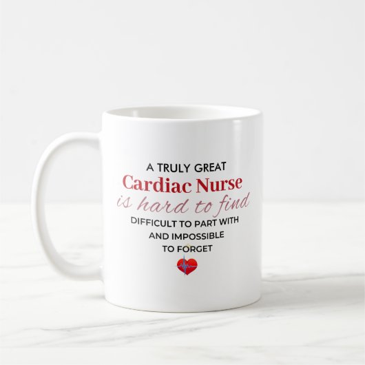 A Truly Great Cardiac Nurse – Hard to Forget Kaffeetasse (Links)