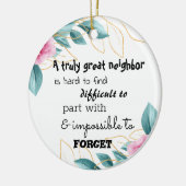 A Truly Great Neighbor Farewell Gift Keramik Ornament (Links)