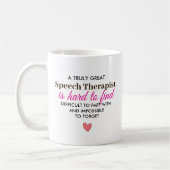 A Truly Great Speech Therapist – Personalized Name Kaffeetasse (Links)