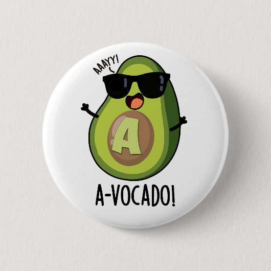 A-vocado Funny Avocado Pun Button (Vorderseite)