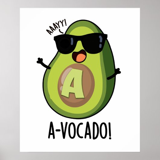 A-vocado Funny Avocado Pun Poster (Vorne)