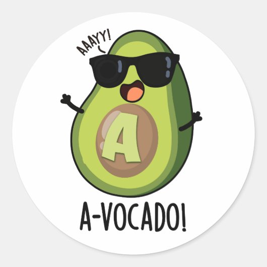 A-vocado Funny Avocado Pun Runder Aufkleber (Vorderseite)