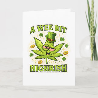 A Wee Bit Highrish Funny Irish Leaf Vibes Karte