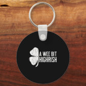 A Wee Bit Highrish Shirt Funny Men Women St Patric Schlüsselanhänger (Vorderseite)