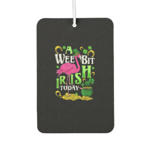A Wee Bit Irish Heute St Patricks Day Flamingo Autolufterfrischer