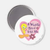 "A Widdle Bird Told Me" Magnet (Vorderseite/Rückseite)