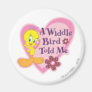 "A Widdle Bird Told Me" Magnet