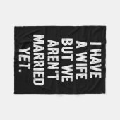 A Wife, We Aren't Married Yet, Romantic Fleecedecke (Vorderseite (Horizontal))