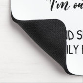 A Wise Woman Once Said Funny Feminist Quote Gift  Mousepad (Ecke)