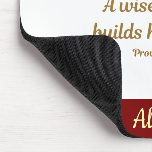 A Wise Woman - Proverbs 14:1 Personalized Mousepad (Ecke)