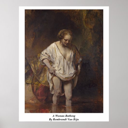 A Woman Bathing. By Rembrandt Van Rijn Poster (Vorne)