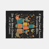 A Woman Cannot Survive On Canning Alone She Needs  Fleecedecke (Vorderseite (Horizontal))