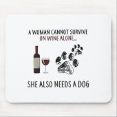 A Woman Cannot Survive On Wine Alone She Also Need Mousepad (Vorne)