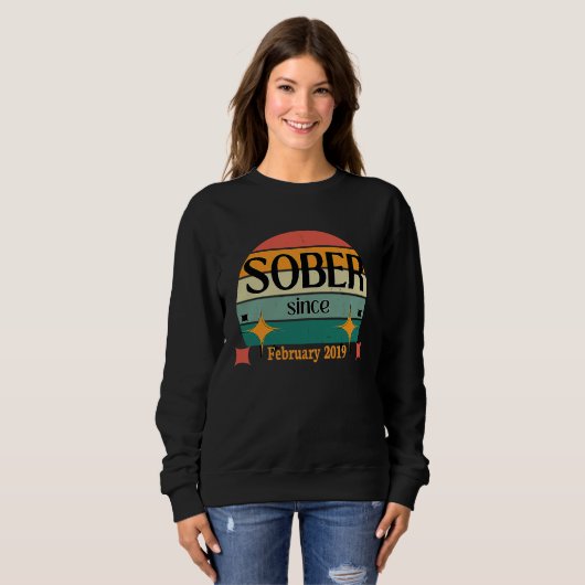AA NA Celebrate Sobriety Since February2019 Sober  Sweatshirt (Vorne ganz)