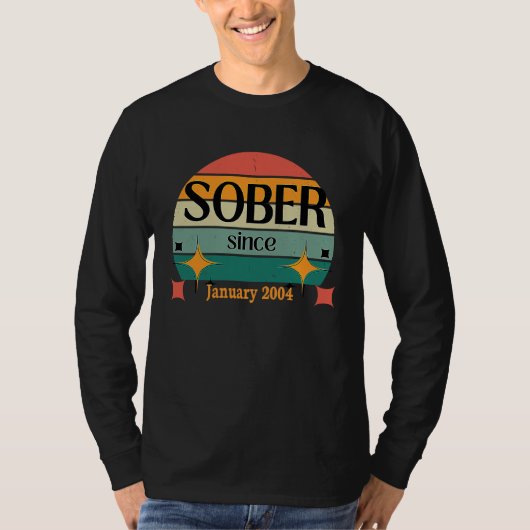 AA NA Celebrate Sobriety Since January 2004 Sober  T-Shirt (Vorderseite)