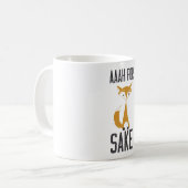 Aaaaah, für Fuchsgrund! Kaffeetasse (Vorderseite Links)