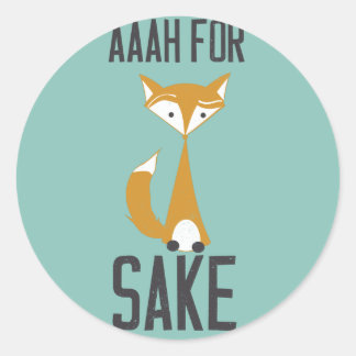 Aaaah, um Fuchs willen! Runder Aufkleber