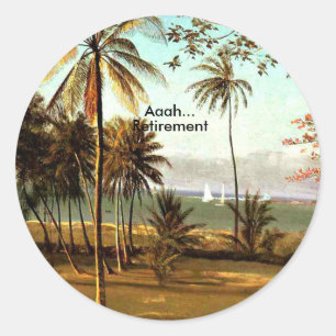 Aaah...Ruhestand, Florida Szene, Runder Aufkleber